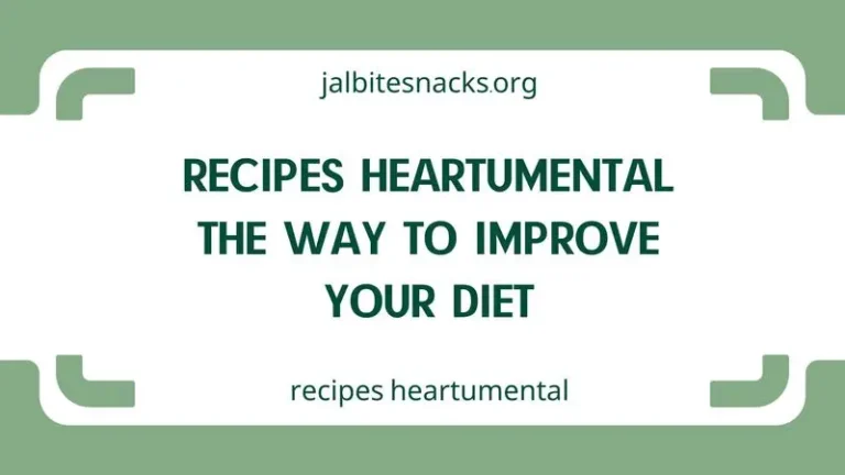 recipes heartumental