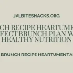 brunch recipe heartumental