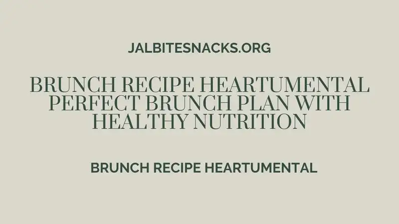 brunch recipe heartumental