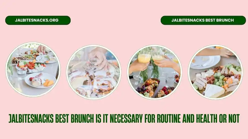 jalbitesnacks best brunch