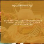 best recipes jalbiteworldfood