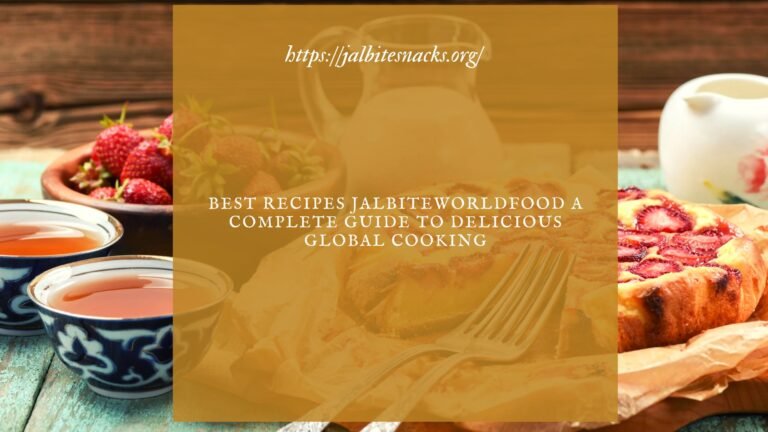 best recipes jalbiteworldfood