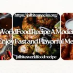jalbiteworldfood recipe